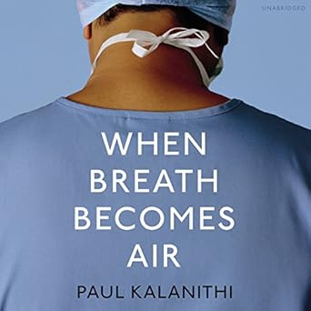 When Breath Becomes Air