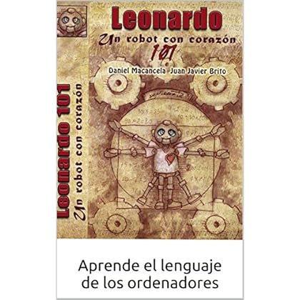 Leonardo 101 un robot con corazón: Una propuesta pedagógica