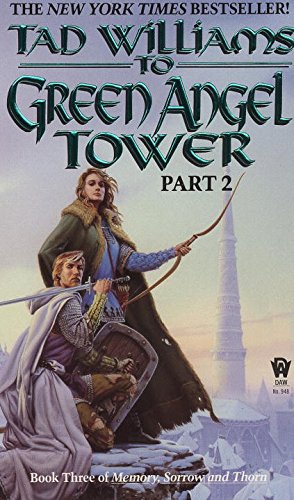 To Green Angel Tower, Part 2 (Memory, Sorrow, and Thorn, #3; Part 2)