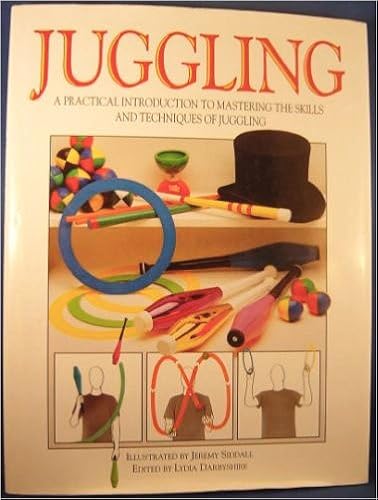 Download Juggling: Master the Skills of Juggling With Balls, Rings and Clubs PDF