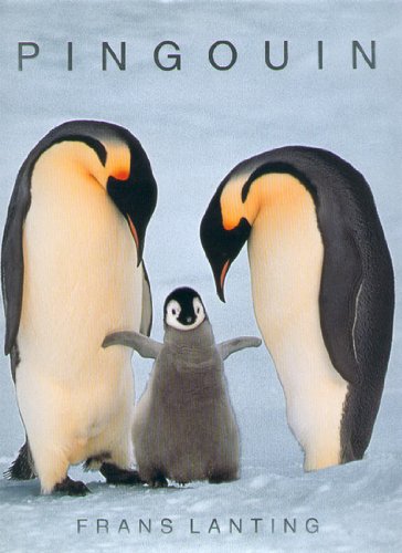 Fo-pingouin lanting by Lanting Frans (Hardcover)