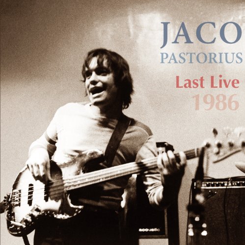 Jaco Pastorius - Last Live 1986 - Zortam Music