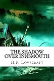 The Shadow Over Innsmouth