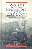 Wisdom from the Ninja Village of the Cold Moon