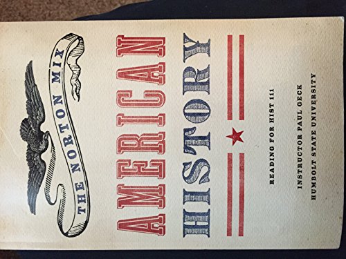 The Norton Mix: American History (Paul Geck HSU)