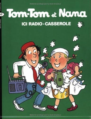 Download Tom-Tom et Nana, Tome 11 : Ici Radio-Casserole PDF