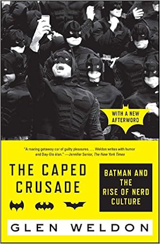 Amazon Fr The Caped Crusade Batman And The Rise Of Nerd Culture Weldon Glen Livres Amazon Fr The Caped Crusade Batman And The Rise Of Nerd Culture Weldon Glen Livres