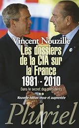 Les  dossiers de la CIA sur la France, 1981-2010