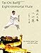 Tai Chi Bang: Eight-Immortal Flute