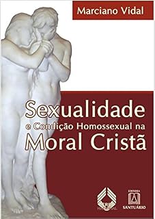Livro Sexualidade e condição homossexual na moral cristã