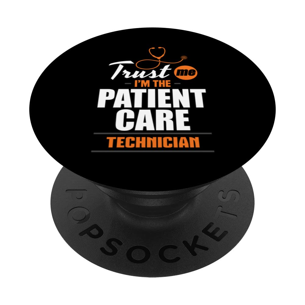Trust Me Patient Care Technician PCT Medical Tech Apparel PopSockets Swappable PopGrip