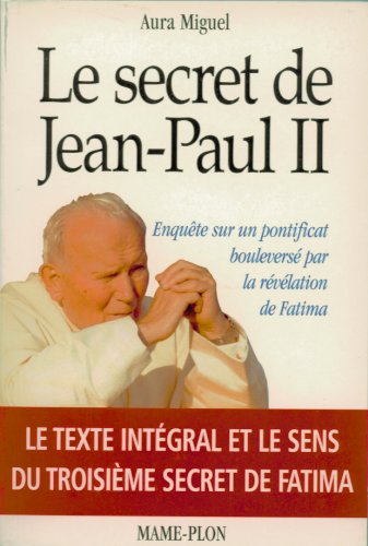 Le  secret de Jean-Paul II