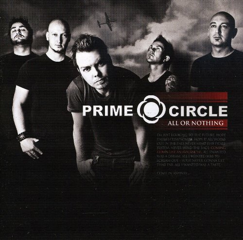 Prime Circle - All Or Nothing - Zortam Music