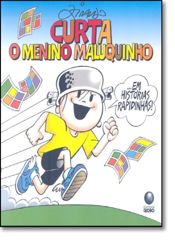 Livro Curta o Menino Maluquinho. Em Histórias Rapidinhas