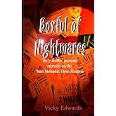 Boxful of Nightmares: Terry Hobbs' personal memoirs on the West Memphis Three Murders