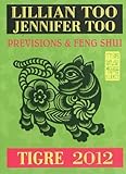 Tigre 2012 : Prévisions et Feng Shui by