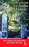 Le jardin de l'oubli by 
