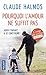 Pourquoi l'amour ne suffit pas : Aider l'enfant à se construire by