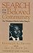 Search for the Beloved Community: The Thinking of Martin Luther King Jr.