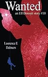 Wanted (an Ell Donsaii story #10) (Ell Donsaii Stories) (Volume 10)