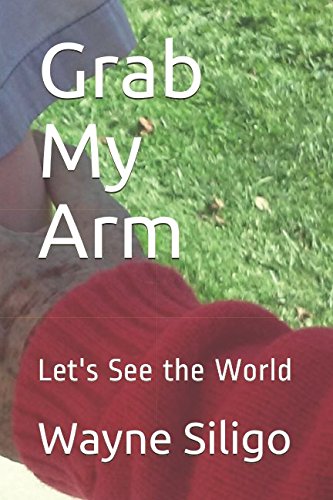 [Best] Grab My Arm: Let's See the World<br />DOC