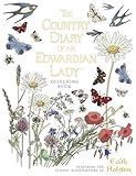 The Country Diary of an Edwardian Lady Colouring Book by 