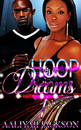 Hoop Dreams: Steamy NBA Romance