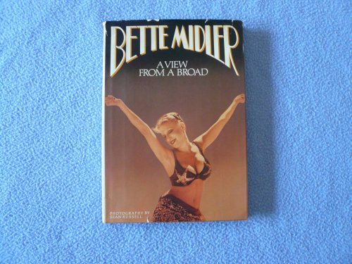 Bette Midler:  A View From a Broad