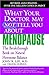 What Your Doctor May Not Tell You About Menopause (TM): The Breakthrough Book on Natural Hormone Balance (What Your Doctor May Not Tell You About...(Paperback))