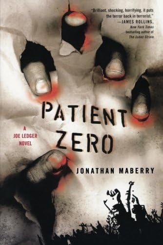 Patient Zero: The Joe Ledger Novels, Book 1