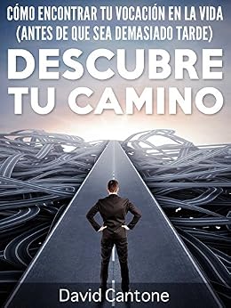 Amazon Com Descubre Tu Camino C 243 Mo Encontrar Tu Vocaci 243 N