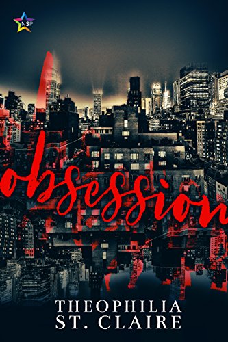Obsession by Theophilia St. Claire