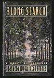 Front cover for the book The Long Search by Isabelle Holland