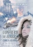 La Confrérie des Ombres - Tome 1 : Le Chaos (French Edition) by Belinda Bornsmith, Angieoz