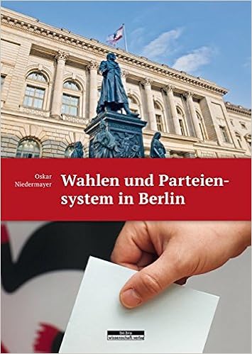 Wahlen Und Parteiensystem In Berlin Oskar Niedermayer