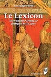 Le lexicon : Dictionnaire trilingue français, latin, grec by