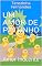 Livro Um Amor de Pintinho: Amor Inocente