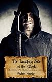 The Laughing Side of the World (The Latter Annals of Lystra Book 9) by Robin Hardy