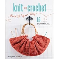 Quayside Publishing Creative Publishing International: Knit Or Crochet Have It Your W