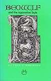 Beowulf and the Appositive Style, Robinson, Fred C., 0870494449