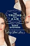 Two Truths and a Lie (The Lying Game, No. 3)