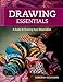 Drawing Essentials: A Guide to Drawing from Observation