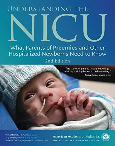The Preemie Parent's Survival Guide to the NICU : Teaching you how