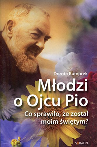 Mlodzi o Ojcu Pio