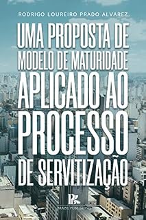 Livro Uma proposta de modelo de maturidade aplicado ao processo de servitização