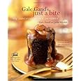 Gale Gand's Just a Bite: 125 Luscious Little Desserts