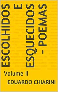 Livro Escolhidos e Esquecidos - Poemas: Volume II
