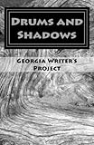 Drums and Shadows: Survival Studies Among the Georgia Coastal Negroes by Georgia Writer's Project