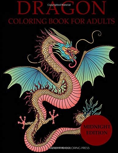 Dragon Coloring Book for Adults Midnight Edition (Adult Coloring Books Black Background)