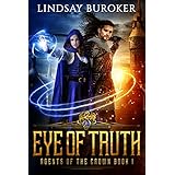 Eye of Truth (Agents of the Crown Book 1)